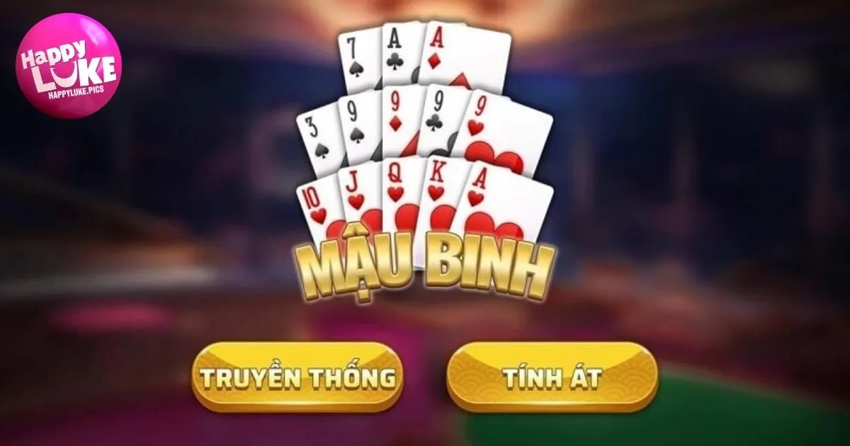 Giới thiệu về game bài Mậu Binh HappyLuke