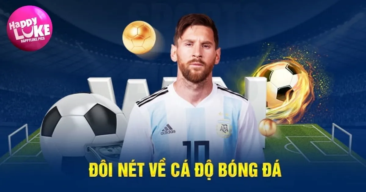 Đôi nét về bóng đá Happyluke