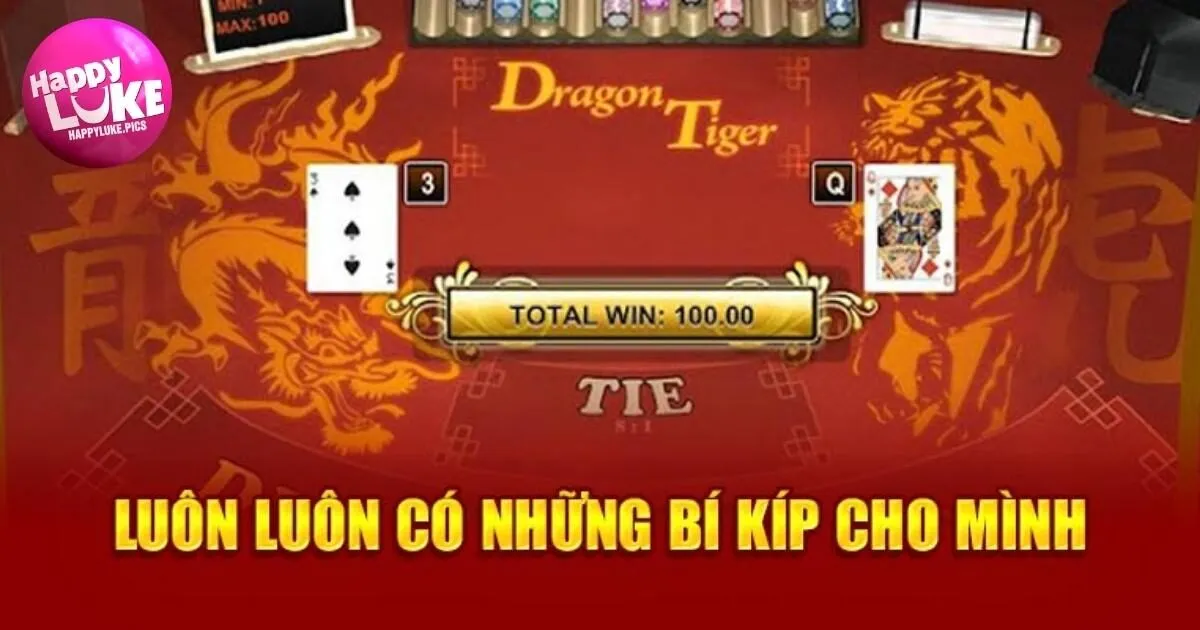 Thủ thuật chơi Rồng Hổ HappyLuke bất bại
